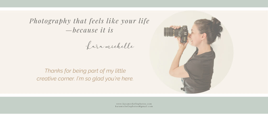 Kara Michelle holding a camera with quote overlay: ‘Photography that feels like your life — because it is’